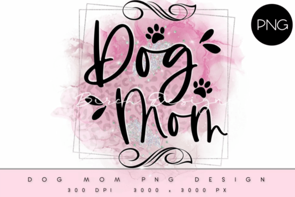 Download Dog Mom in Pink Frame Design - Premium Bundle