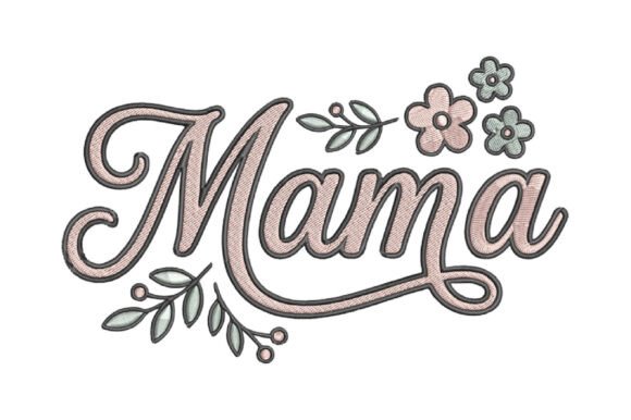 Download Floral Mama Embroidery Design - Floral mama embroidery Collection